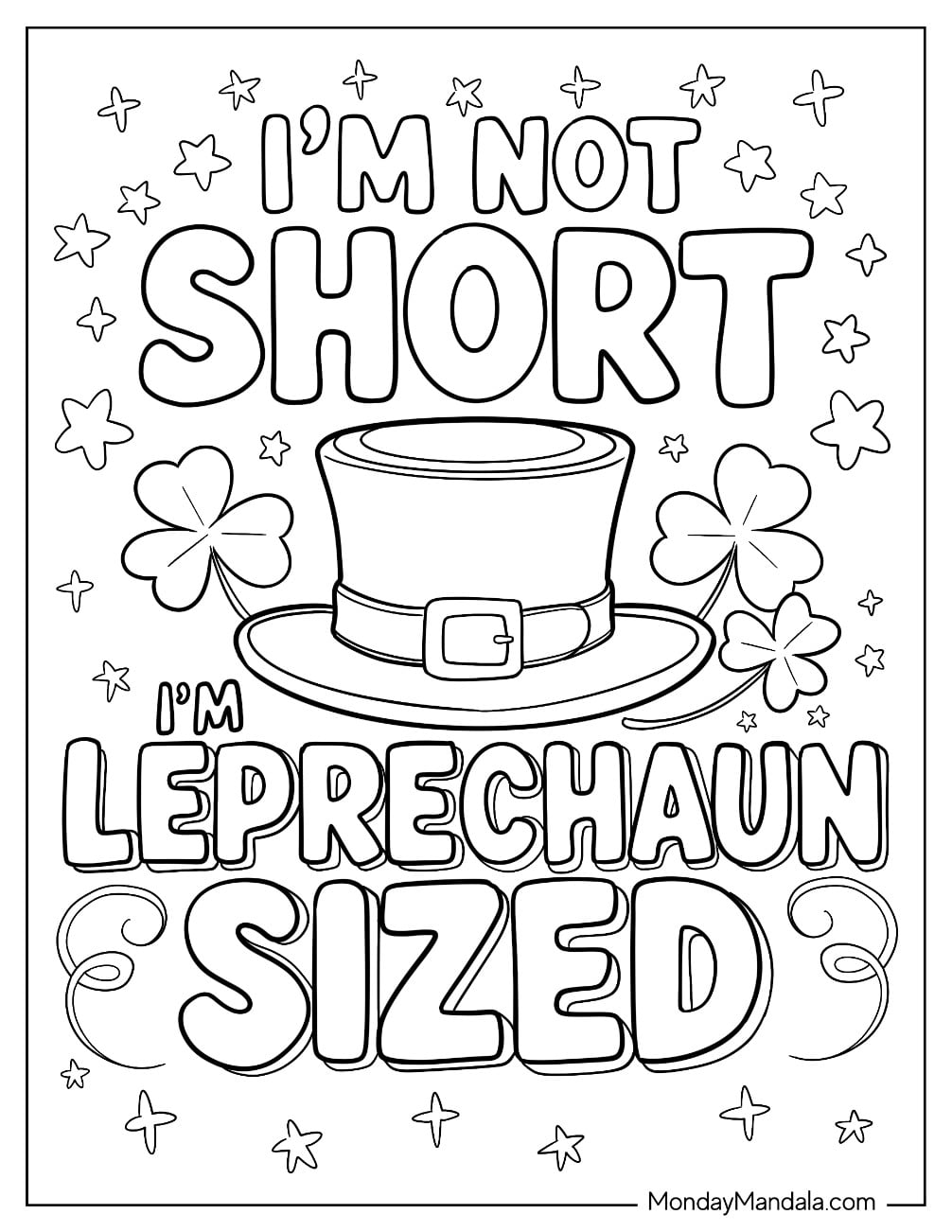 I m Not Short I m Leprechaun Sized