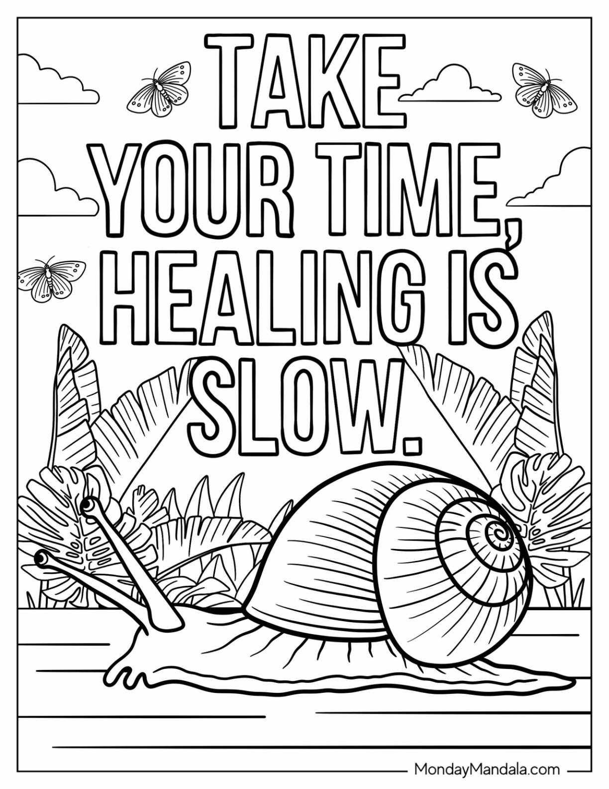 Sad Coloring Page Of Take Your Time Healing Is Slow With Realistic Snail