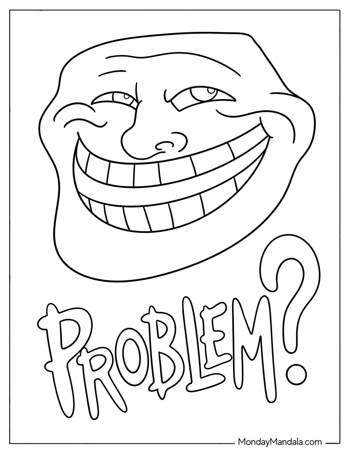 Troll Face with Problem Text Meme Coloring Sheet for Kids